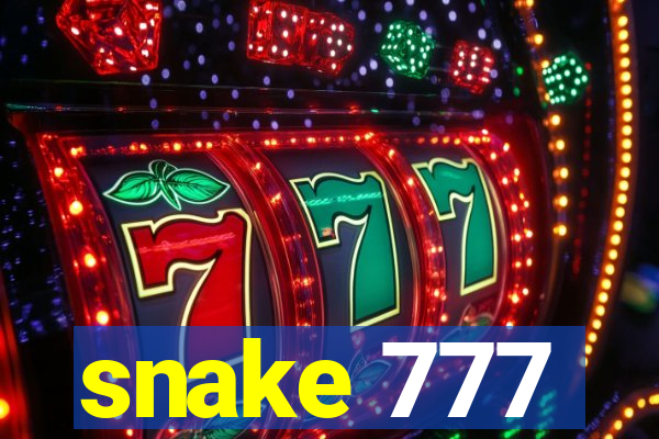 snake 777